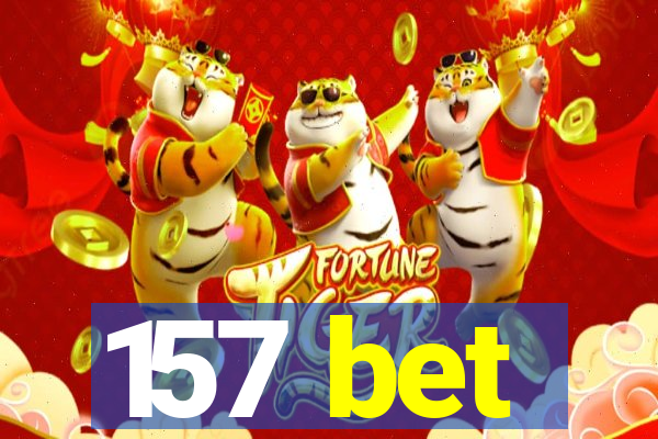 157 bet